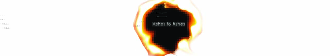 8otto Ashes to Ashes